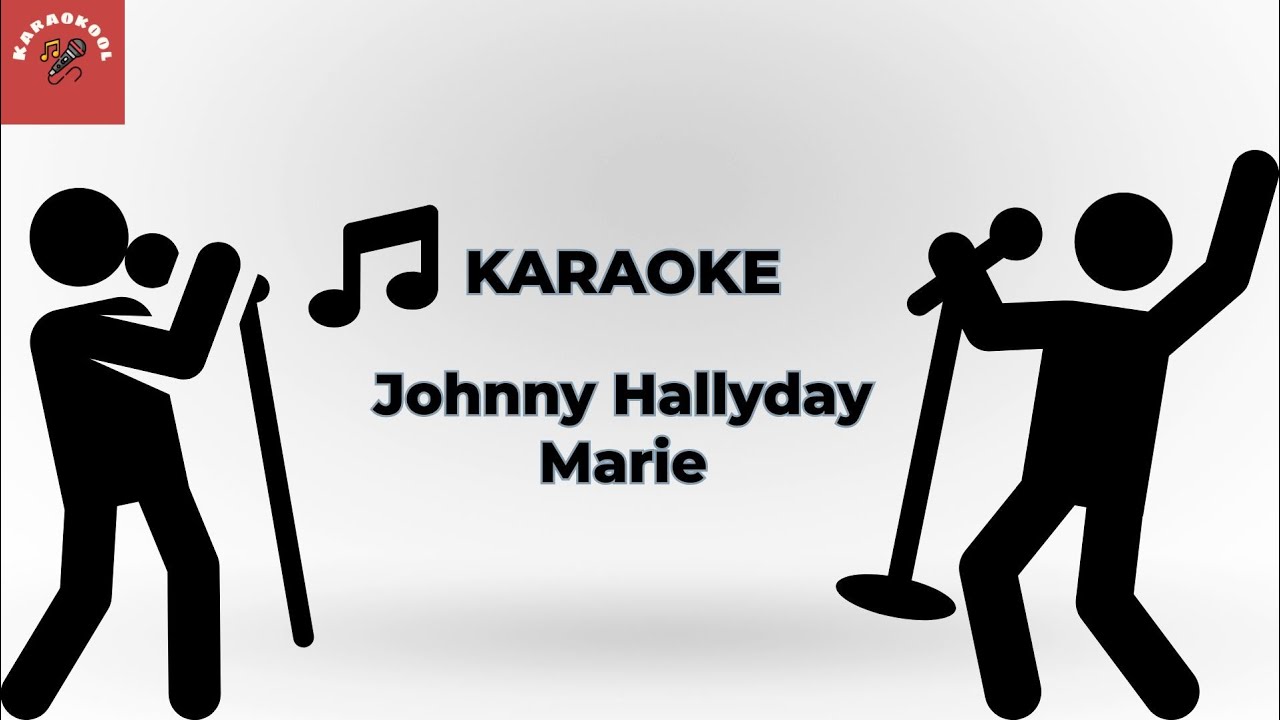 Johnny Hallyday - Marie (Karaoke)
