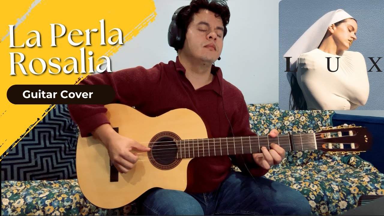 La Perla - ROSALÍA (ft. Yahritza Y Su Esencia) Guitar Cover