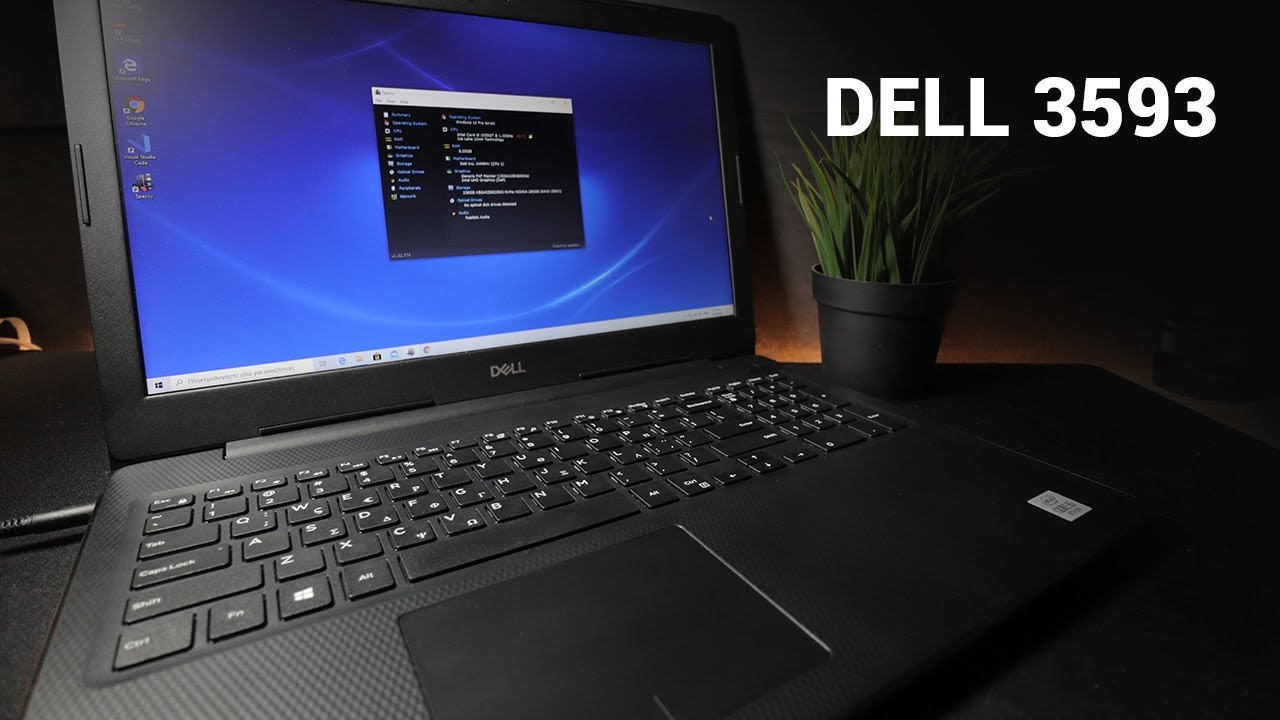 Dell Inspiron 3593 - i5/8GB RAM/256 SSD - Full Review