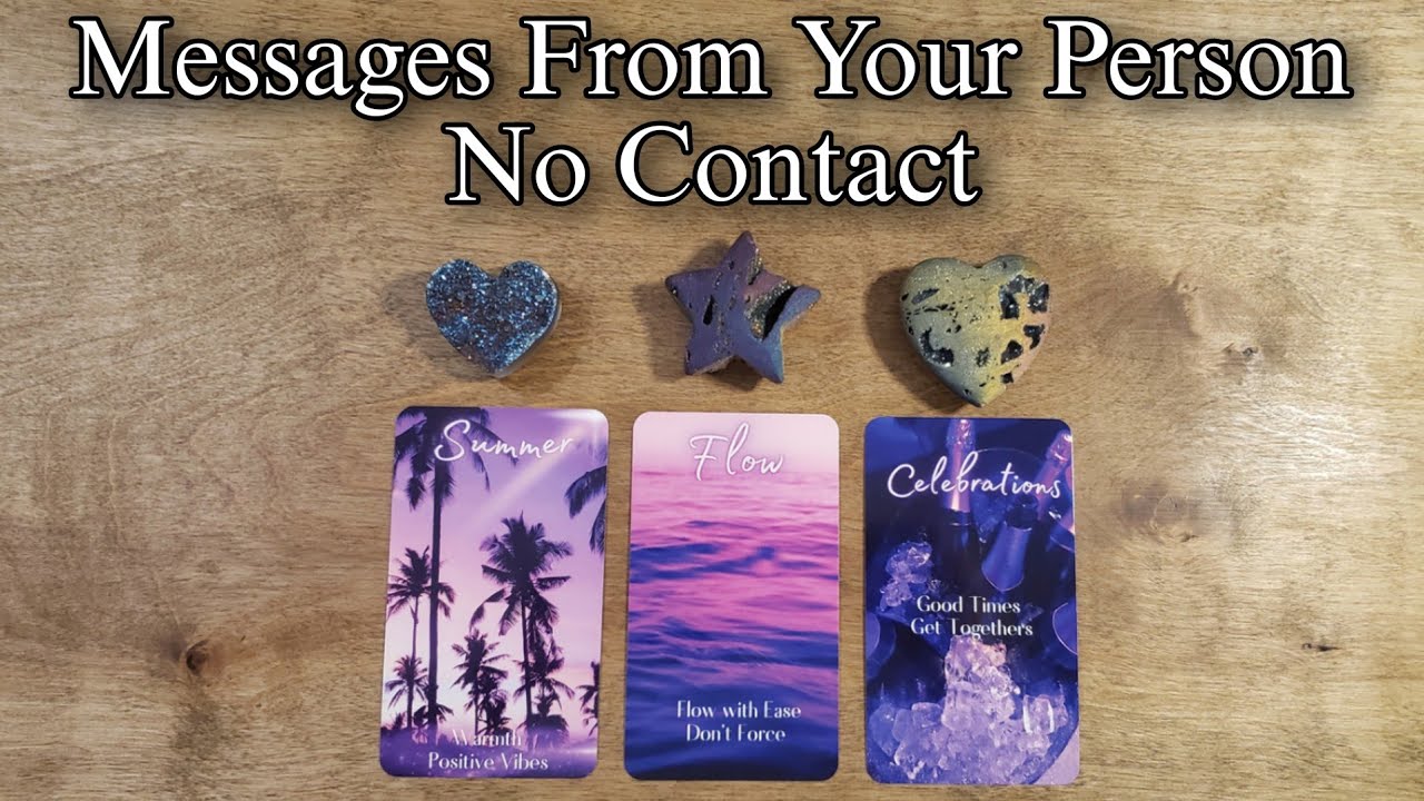 💜⚡Messages From Your Person | No Contact 💜⚡Pick A Card Reading