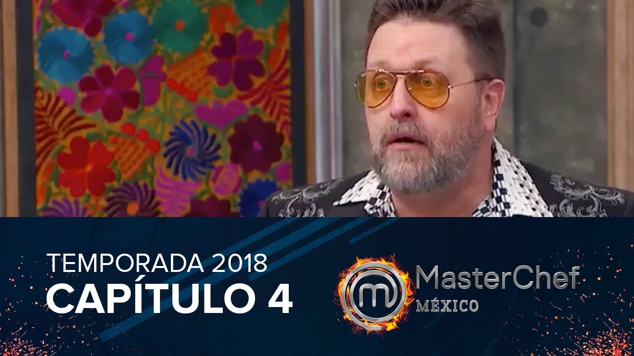 Capítulo #4 | MasterChef México