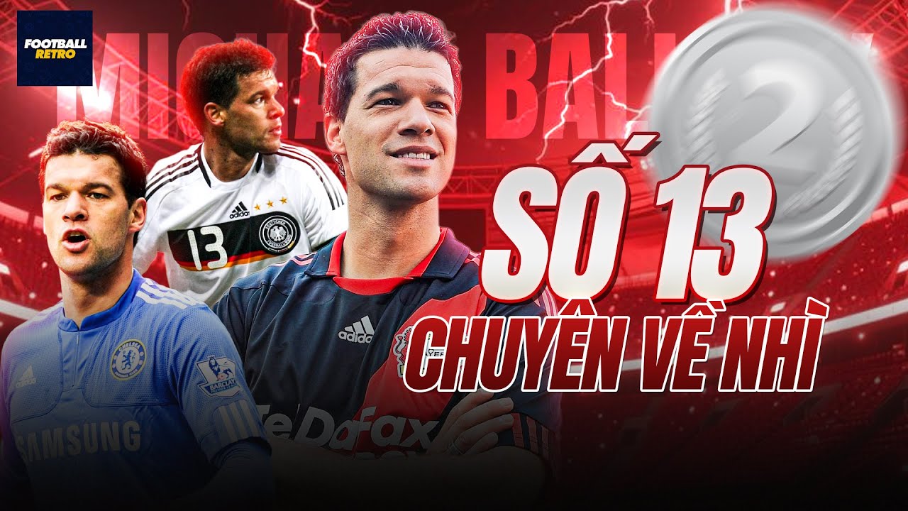 HATTRICK VỀ NH&Igrave;, SỐ 13 ĐEN ĐỦI&hellip; B&Oacute;NG Đ&Aacute; c&oacute; BẤT C&Ocirc;NG với MICHAEL BALLACK kh&ocirc;ng? | FOOTBALL RETRO