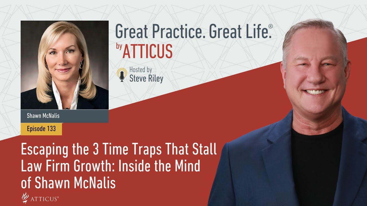 GP Ep133 CLIPS: Escaping the 3 Time Traps That Stall Law Firm Growth: Inside the Mind #greatlife