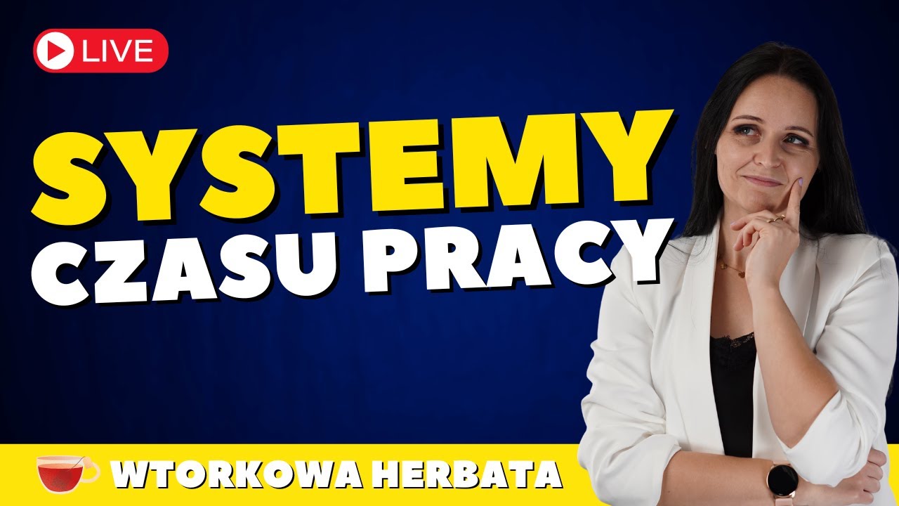 🫖 [LIVE] Herbata Kadrowa z Agatą: Systemy czasu pracy