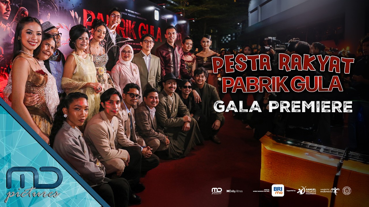 Pesta Rakyat : Gala Premiere Film Pabrik Gula