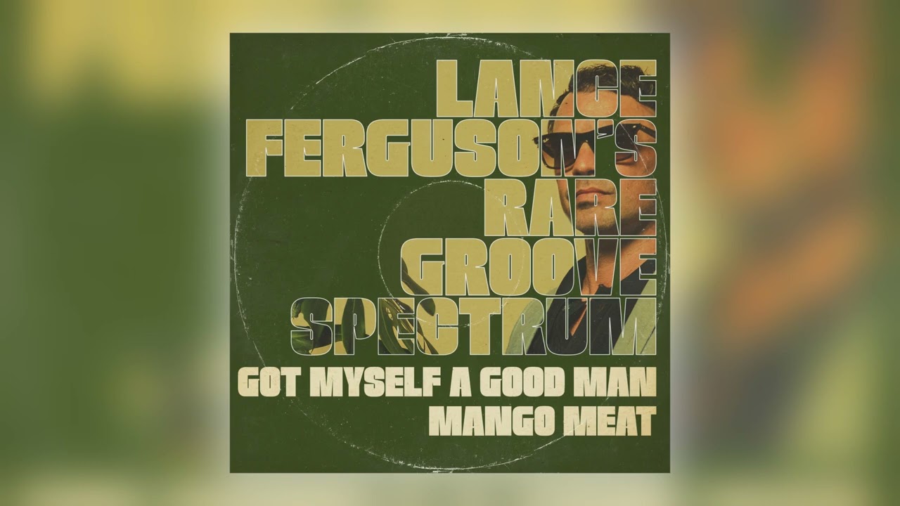 Lance Ferguson - Got Myself a Good Man [Audio]