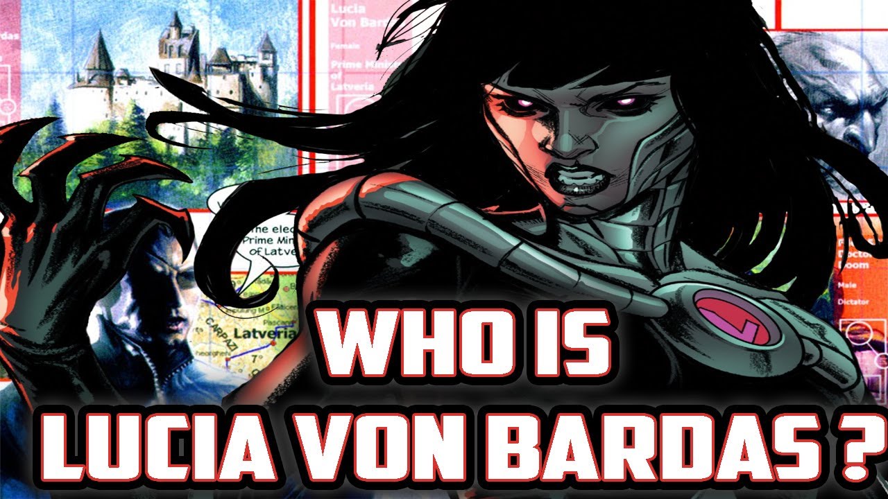 History and Origin of Marvel's LUCIA VON BARDAS!