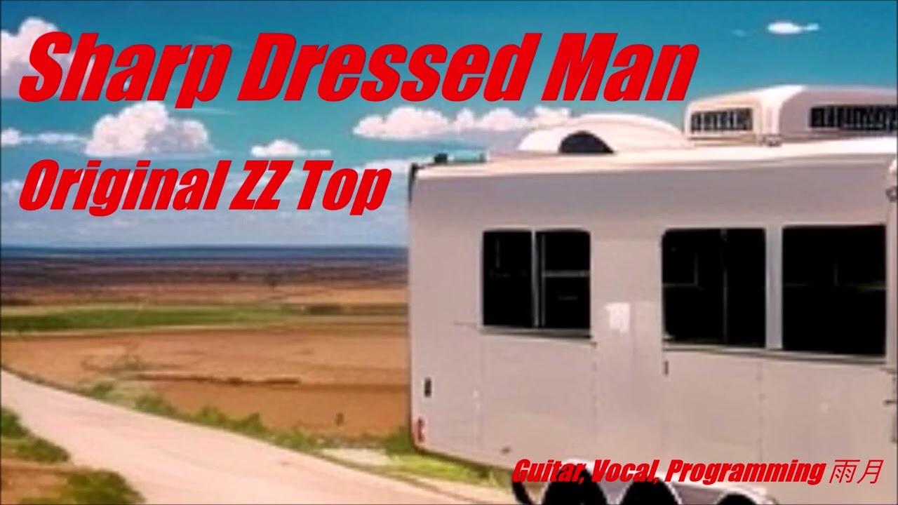 ZZ Top『Sharp Dressed Man』(COVER)