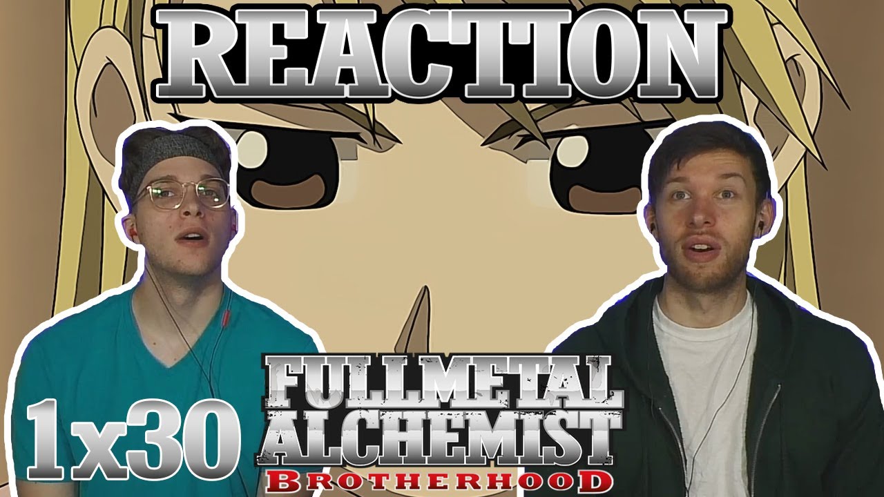 Fullmetal Alchemist: Brotherhood 1x30 REACTION | The Ishvalan War of Extermination
