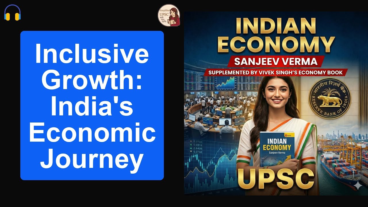 Inclusive Growth: India's Economic Journey | CH2 | Indian Economy | Sanjeev Verma | Vivek Singh | #u