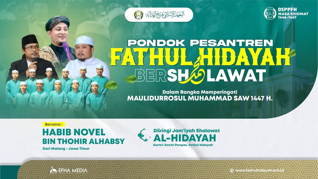 PONDOK PESANTREN FATHUL HIDAYAH BERSHOLAWAT || Peringatan Maulidurrosul Muhammad SAW 1447 H