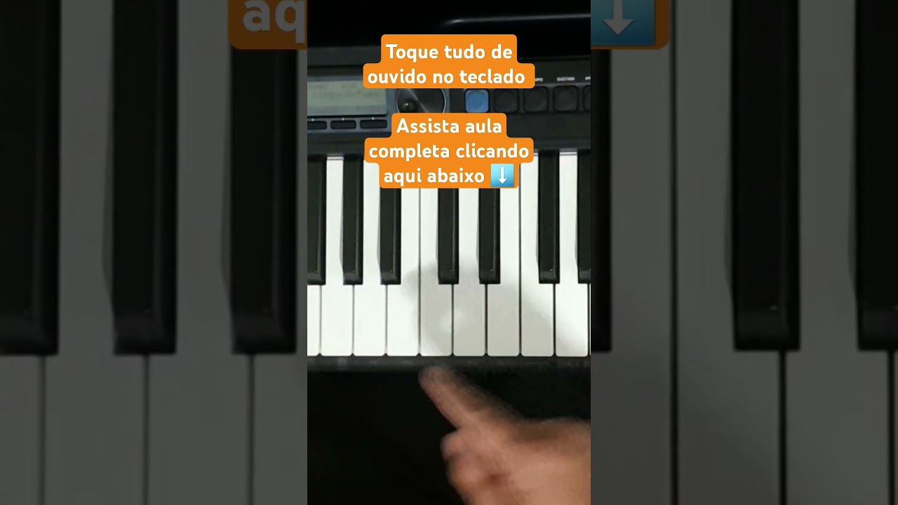 Como tocar de tudo no teclado de ouvido sem cifra