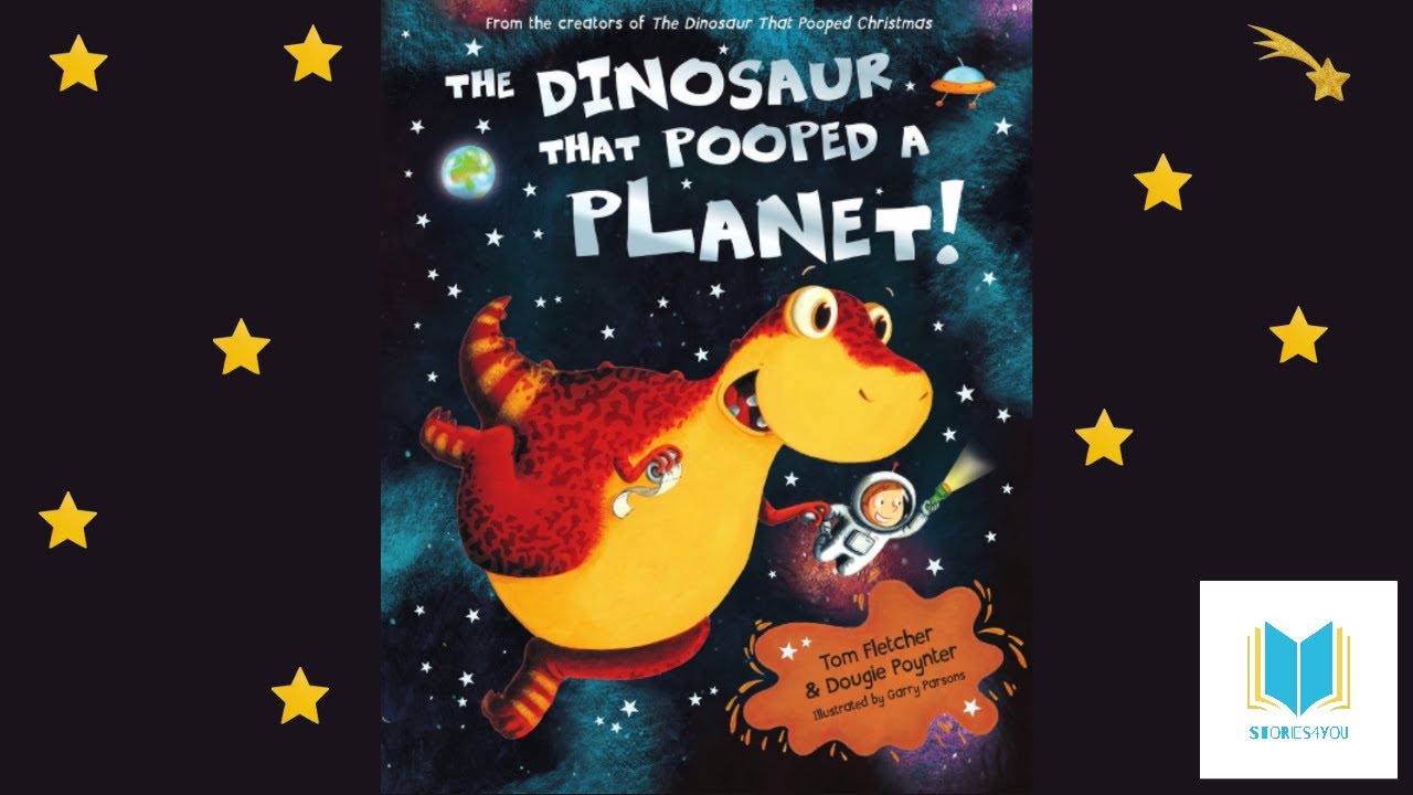 The Dinosaur That Pooped A Planet - Stories For Children