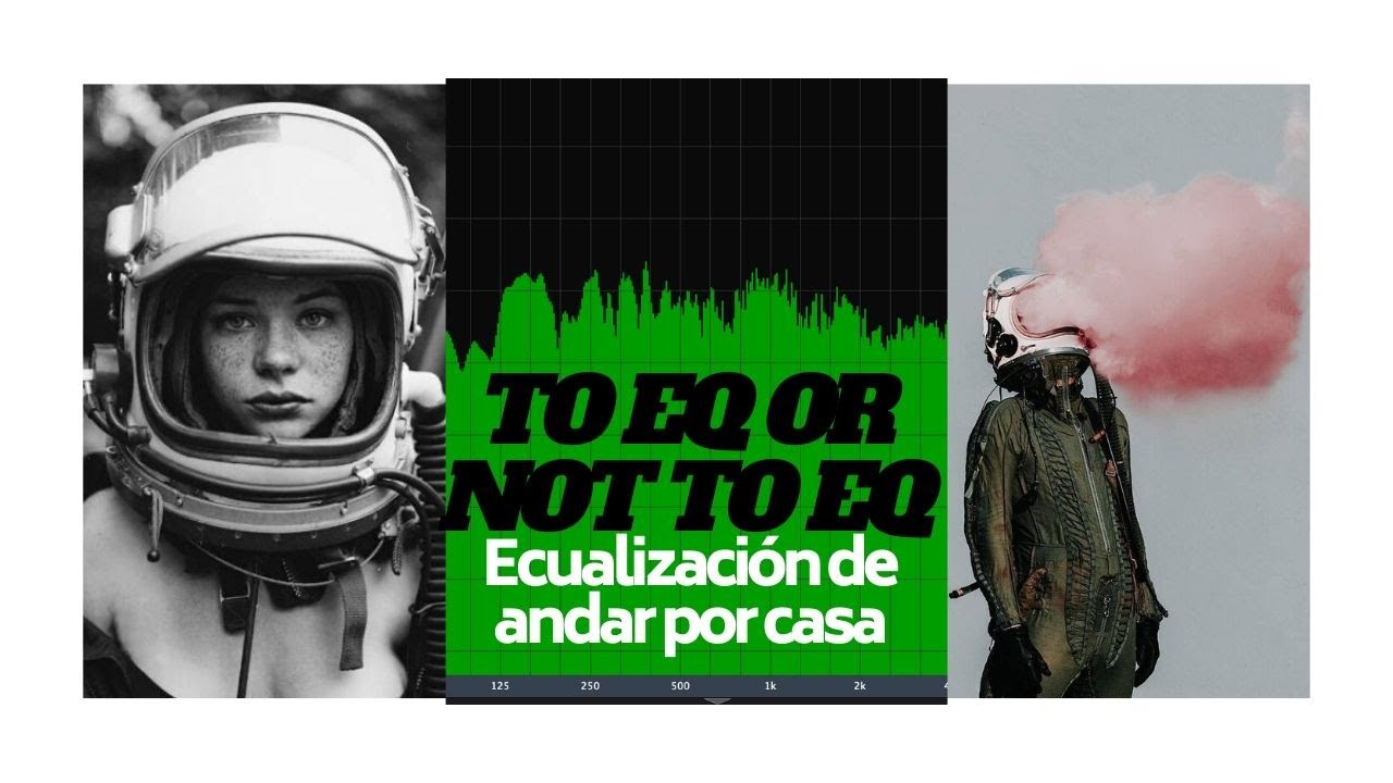 EQ or not to EQ, una charla sobre la ecualización, como de andar por casa...