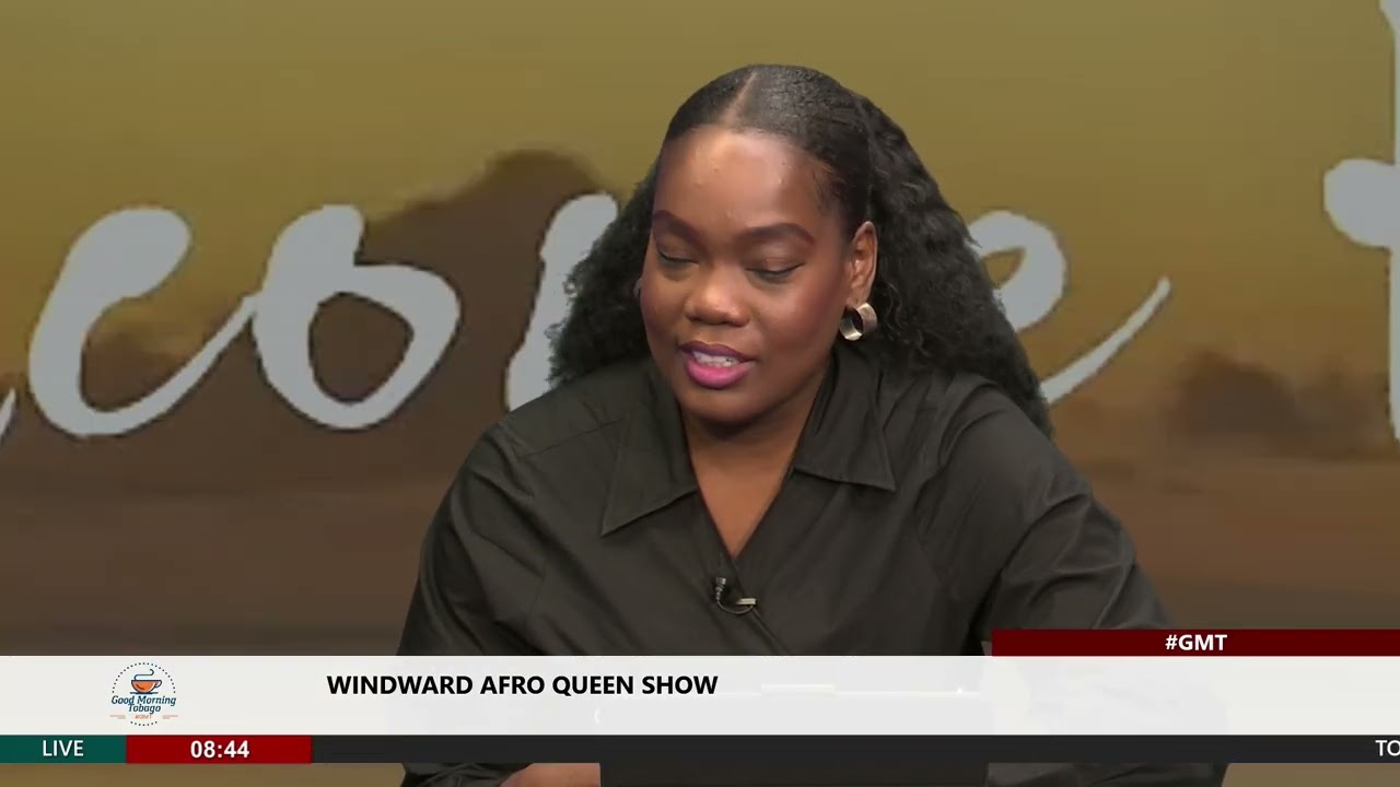 Windward Afro Queen Show | Kina McMillan | Host: Shenell Felix | Tobago Updates