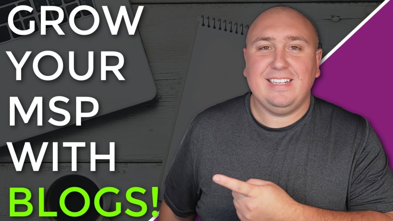 How to Drive Massive Organic Traffic to Your MSP with Blogging!