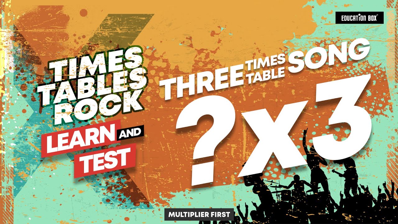 3 Times Table Song (Learn and Test) | Multiplier First | Education Box