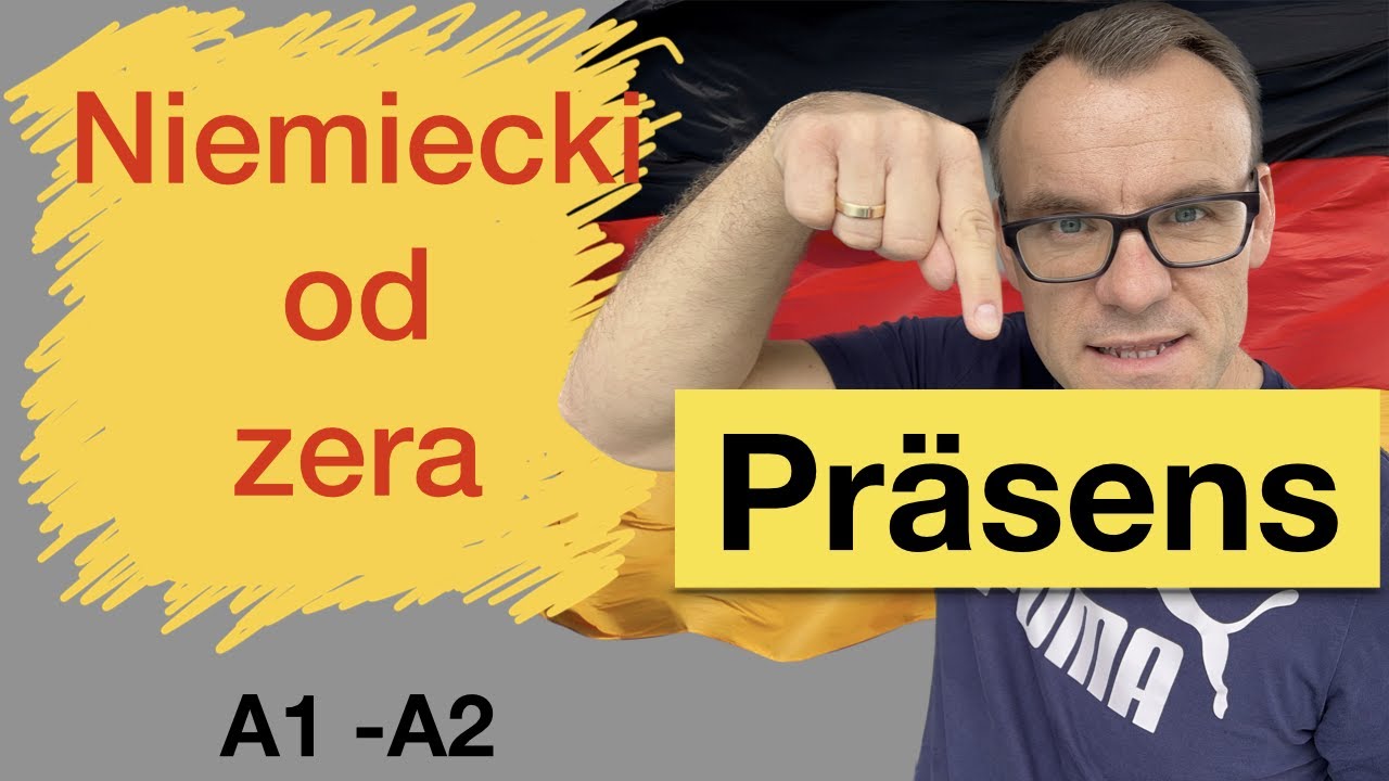 🇩🇪🇵🇱 Niemiecki od początku A1-A2, Czas teraźniejszy niemiecki Präsens Język niemiecki