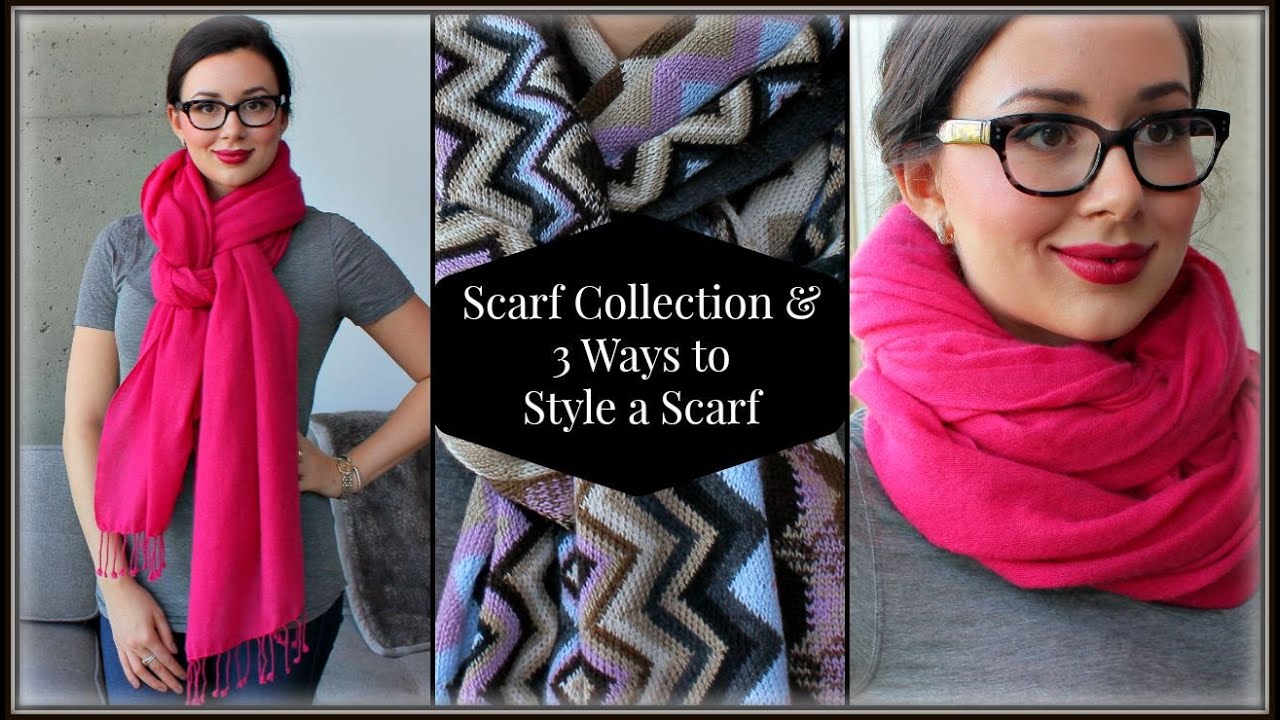 Scarf Collection & 3 Ways to Style a Scarf