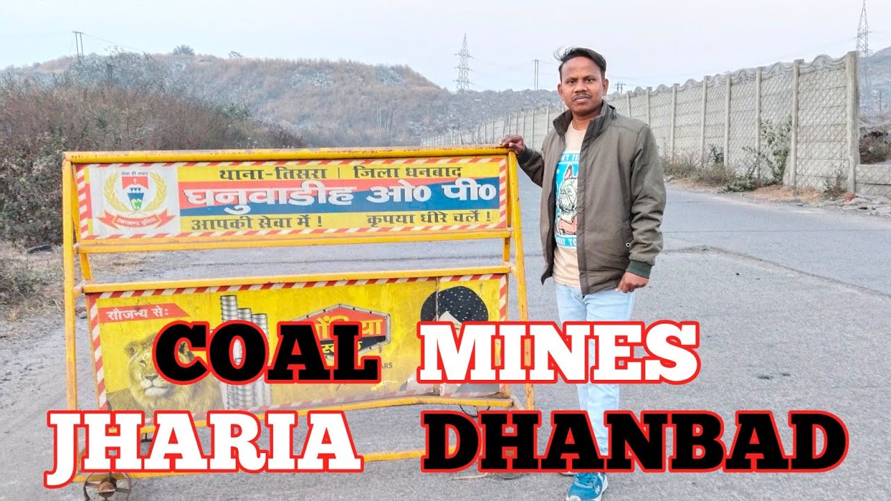 COAL MINES JHARIA DHANBAD 