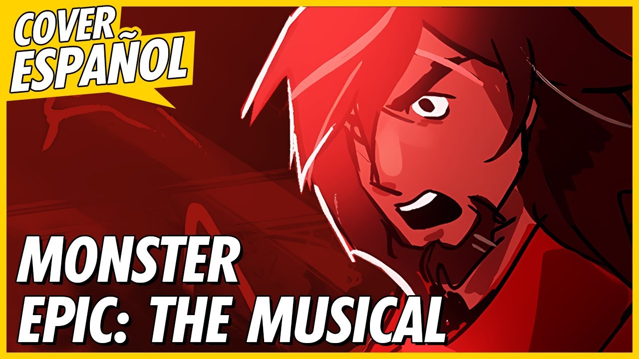 MONSTER - EPIC: The Musical Animatic | Cover Español | David Delgado