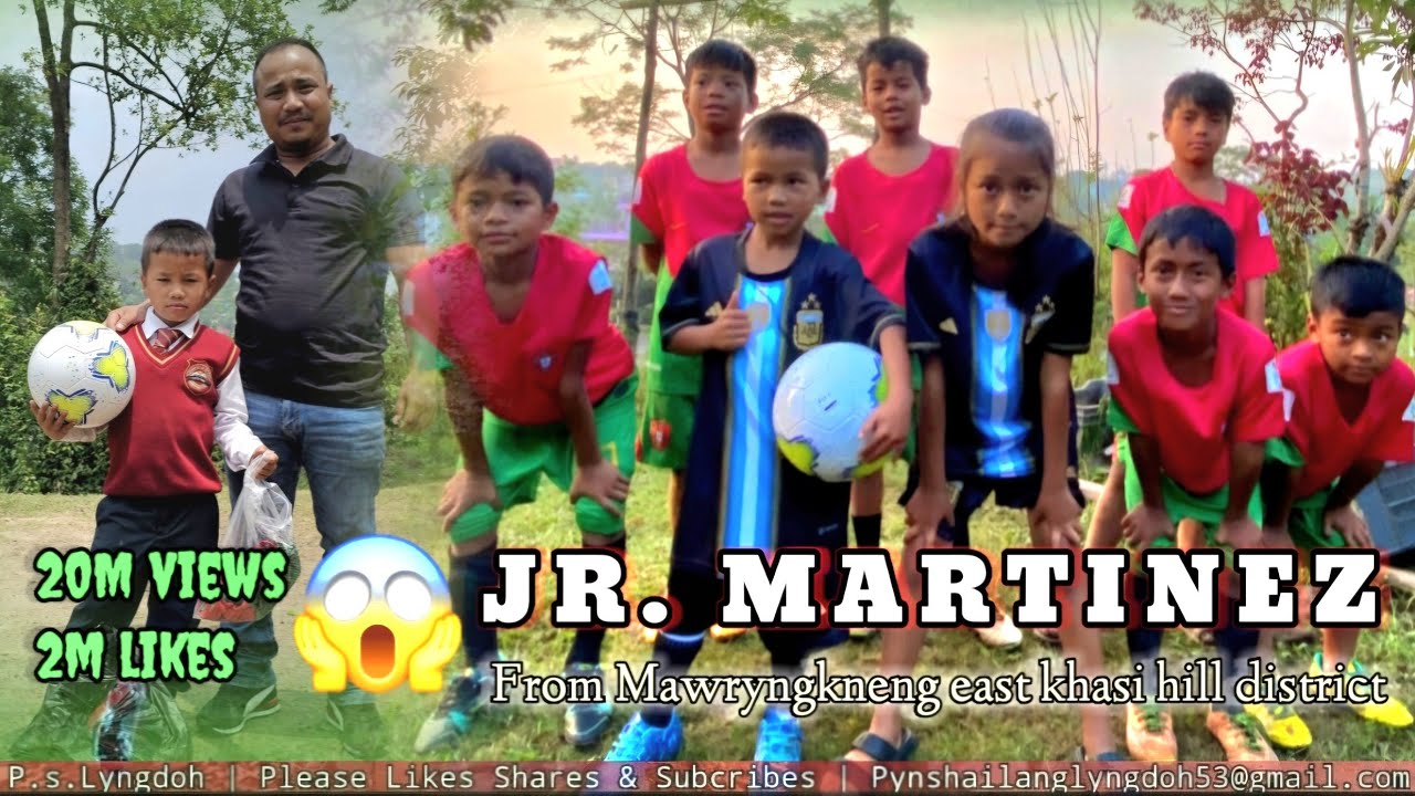 I thuh ka pyrthei ia u heprit Samborlang Rynjah kum u Jr.Martinez💫| haduh ioh| 20M views | 2M likes😱
