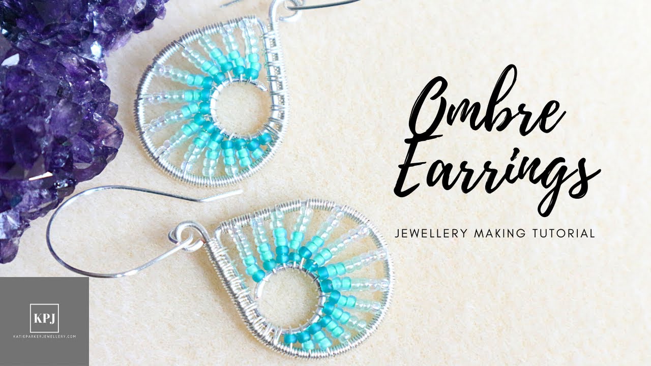 Ombre Earrings - Wire Earrings - Jewellery Making with Wire - Jewellery Making Tutorial - Seed Beads