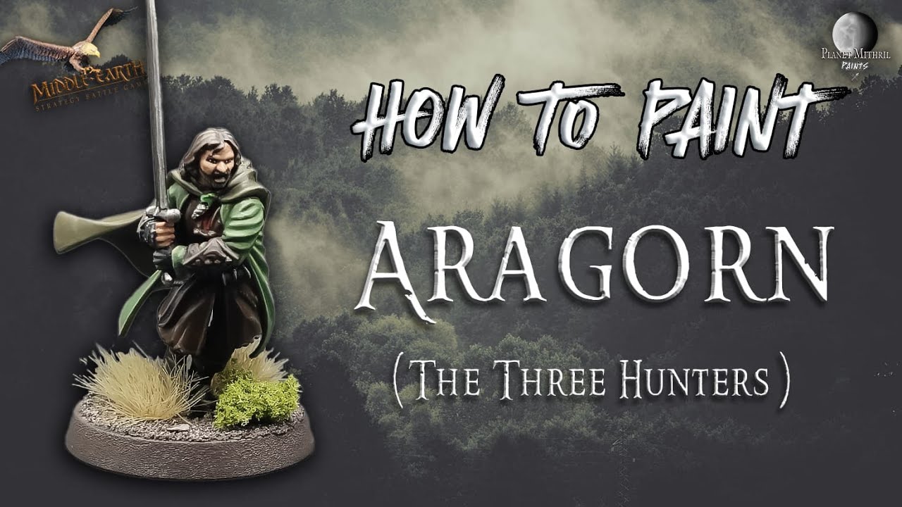 How to Paint The Three Hunters Aragorn | Lord of the Rings MESBG Painting Tutorial