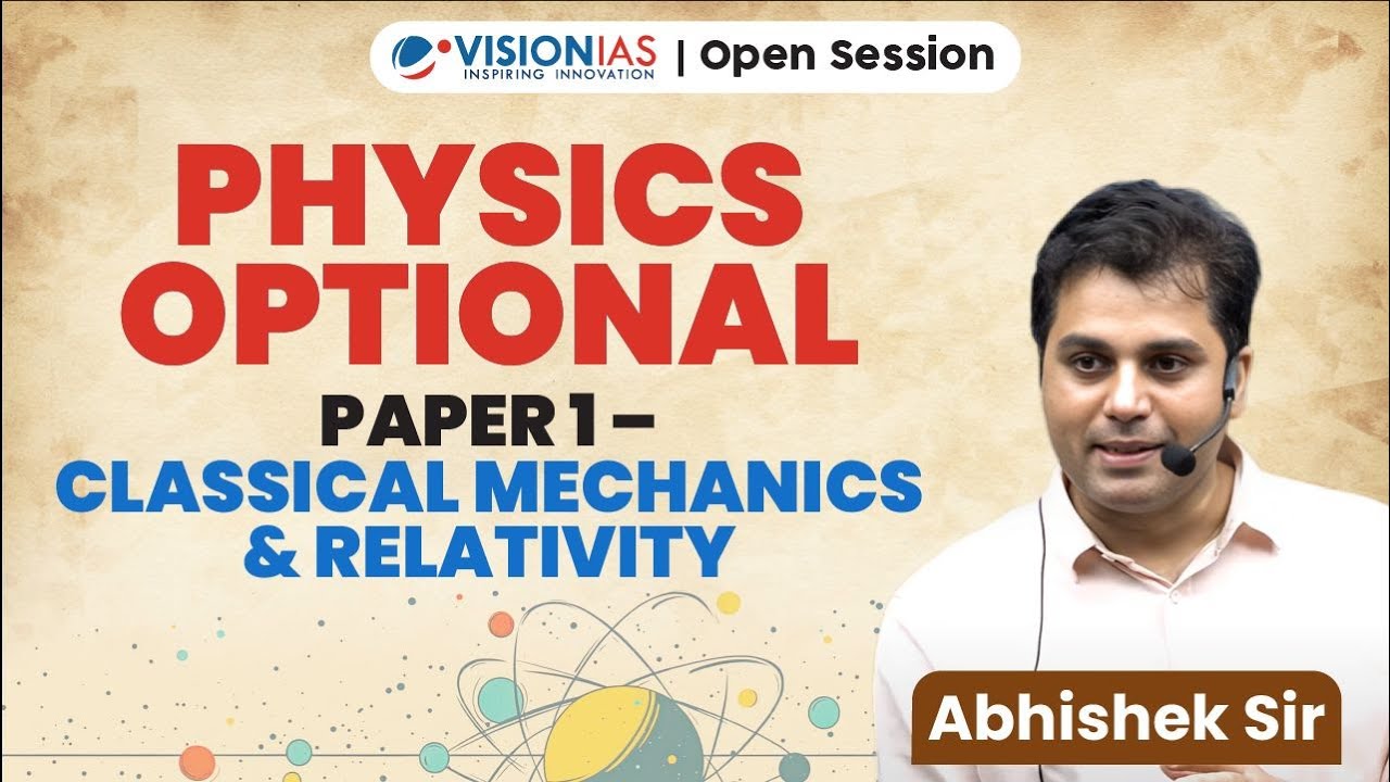 Physics Optional I Paper 1 - Classical Mechanics & Relativity