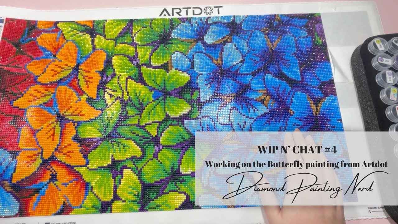 WIP & CHAT #4 | MORE QUESTIONS & ANSWERS | BUTTERFLIES BY #ARTDOT | DIAMOND PAINTING NERD
