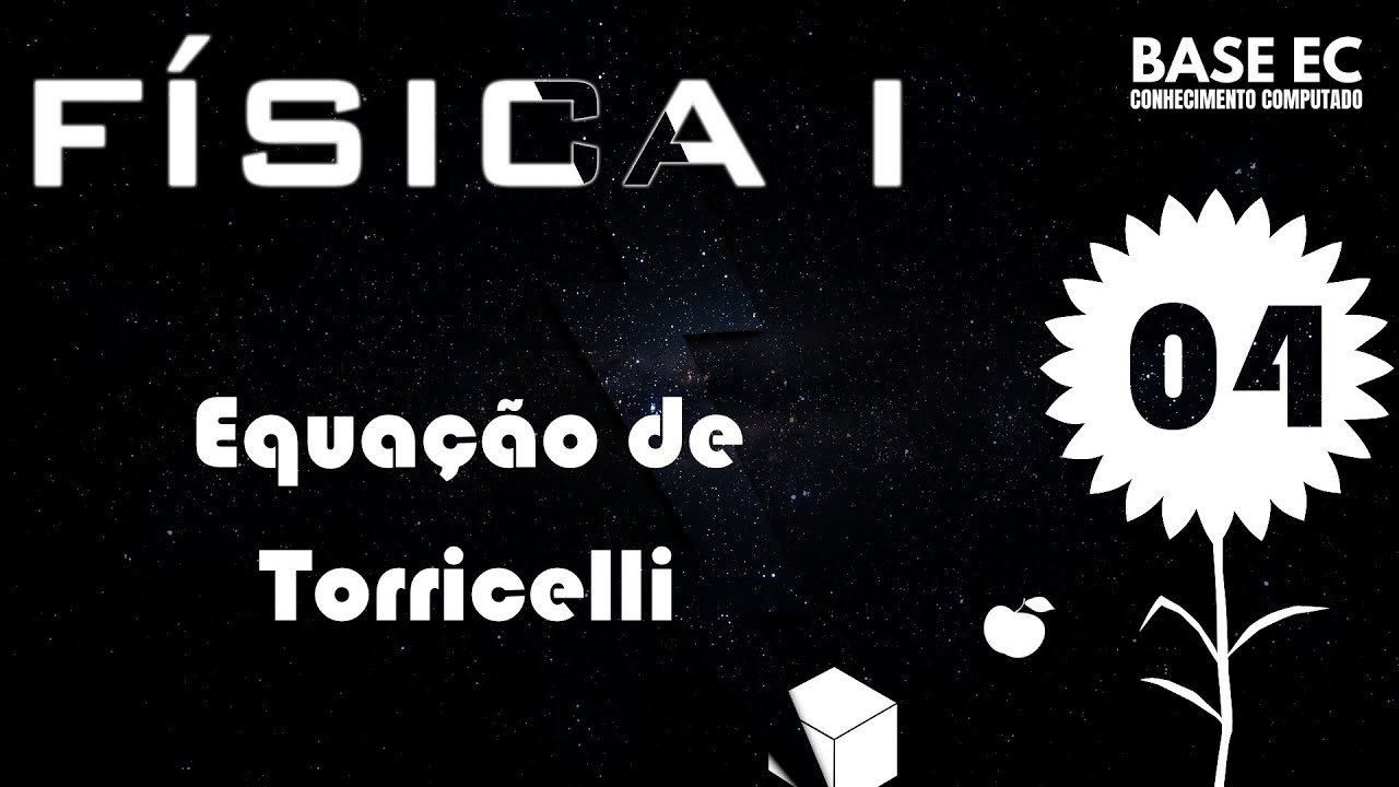 Equação de Torricelli | FÍSICA I (04)