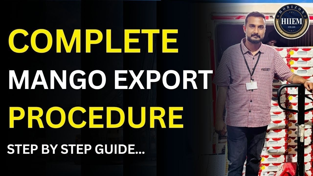 Full Mango Export Process 📦 From Scratch to Shipment No Secrets Hidden By Sagar Agravat