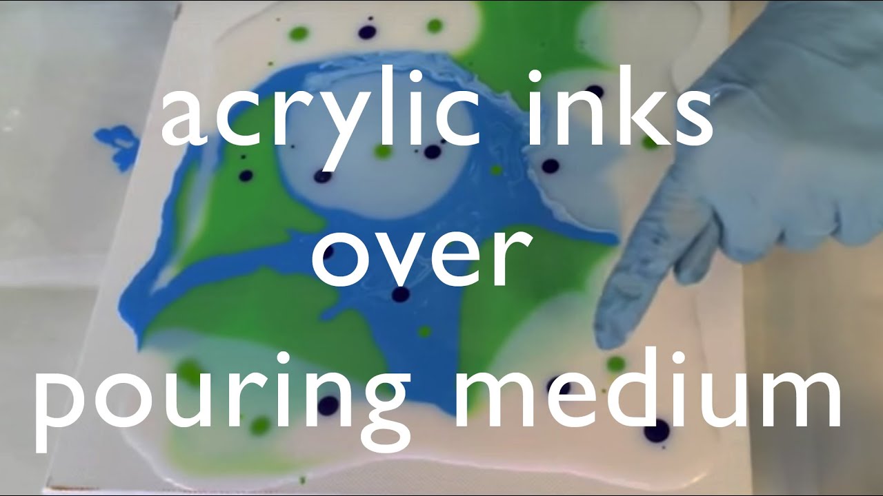 Acrylic Inks with Pouring Medium
