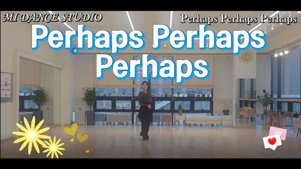 perhaps Perhaps Perhaps LineDance l 스텝 손동작 설명 Tutorial / 초급라인댄스 / Beginner/ 미(美)댄스스튜디오 / 중랑구 라인댄스