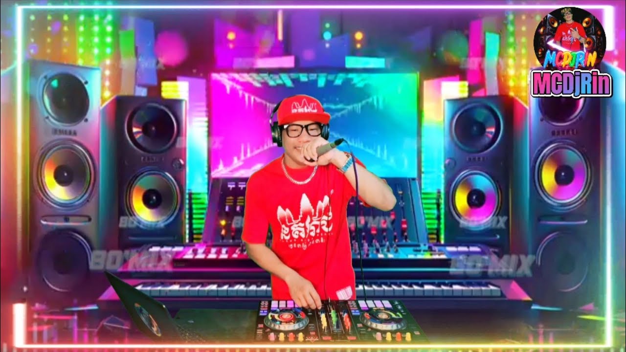 កន្រឹមសុរិន្ទ2024_MCDjRin-[ระวึนเปินเจ้าภาพ]DJ_ Y_Version_Remix_#kalibshow2024