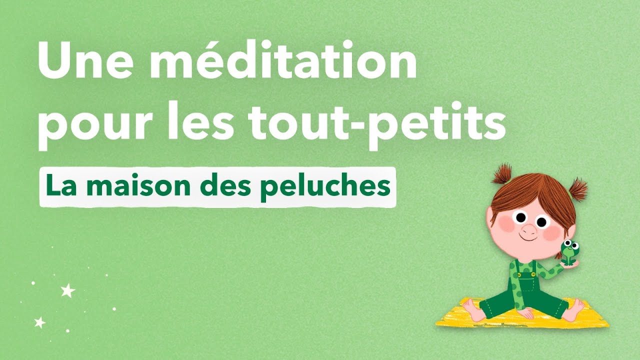 Méditation pour les tout-petits, L'éveil de la petite grenouille, dès 3 ans