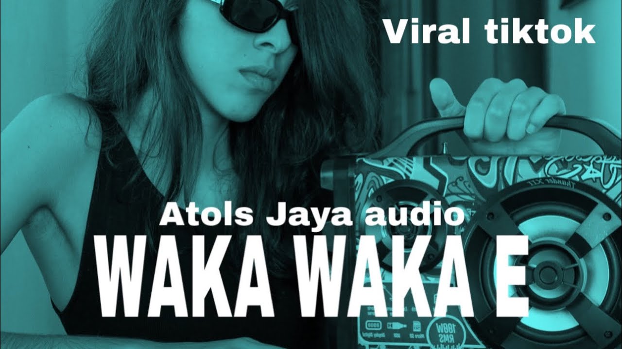 Waka waka e - Viral tiktok remix Atols Jaya Audio