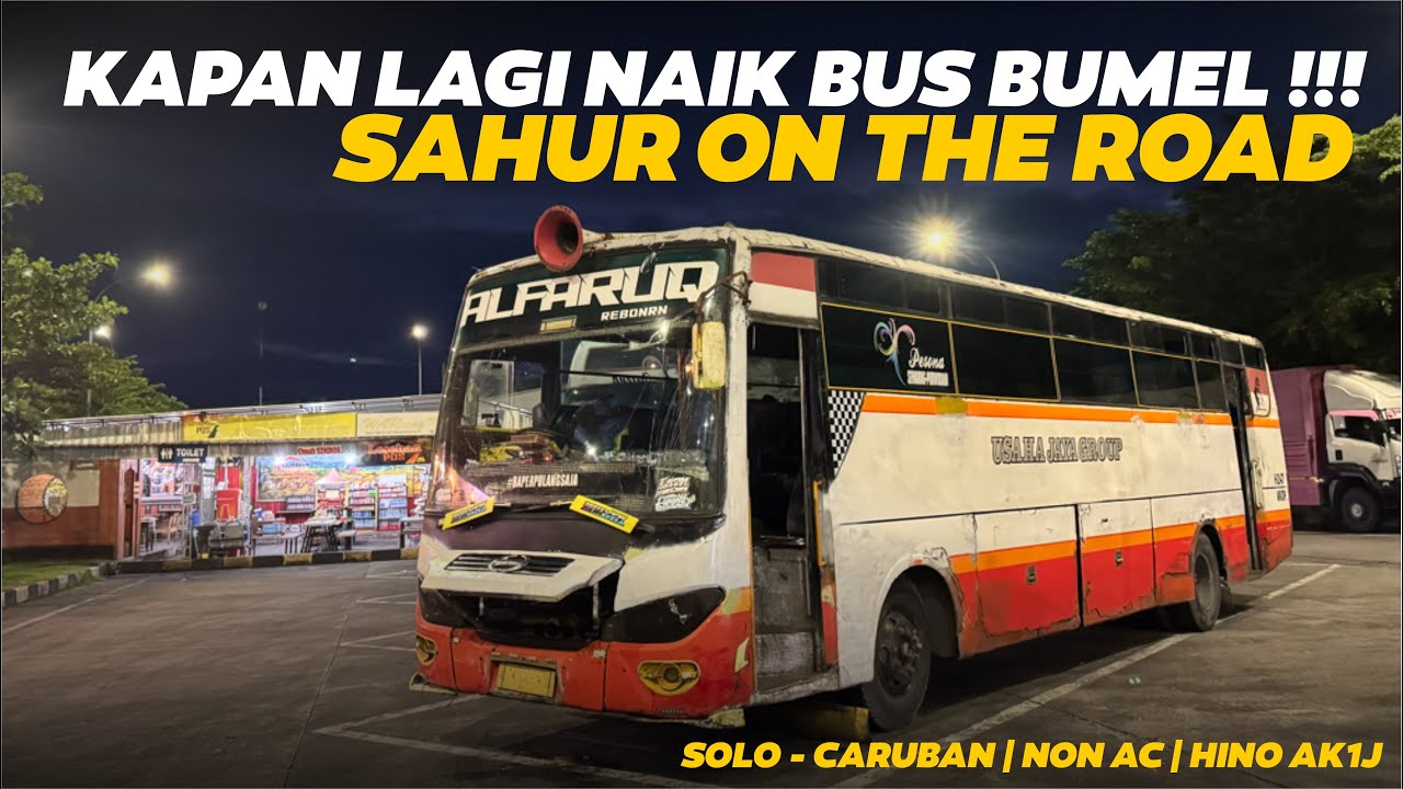 UNIK BIS PAKAI CORONG KAPAL🤣SAHUR ON THE ROAD NAIK SUGENG RAHAYU KACANG ATOM & USAHA JAYA ALFARUQ🤩