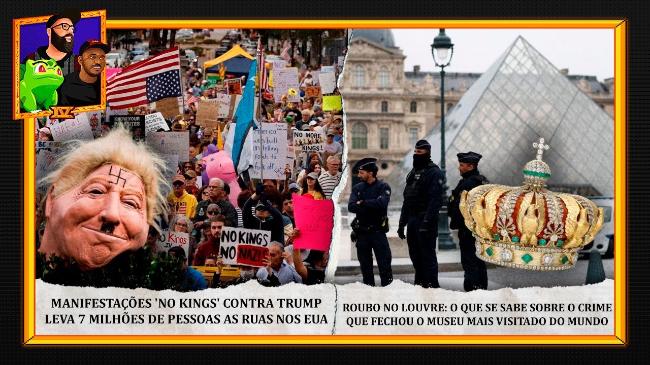 N&Atilde;O T&Aacute; FACIL PRA REALEZA - ROUBARAM O LOUVRE E MANIFESTA&Ccedil;&Atilde;O ANTI-TRUMP  // DLSHOW 484