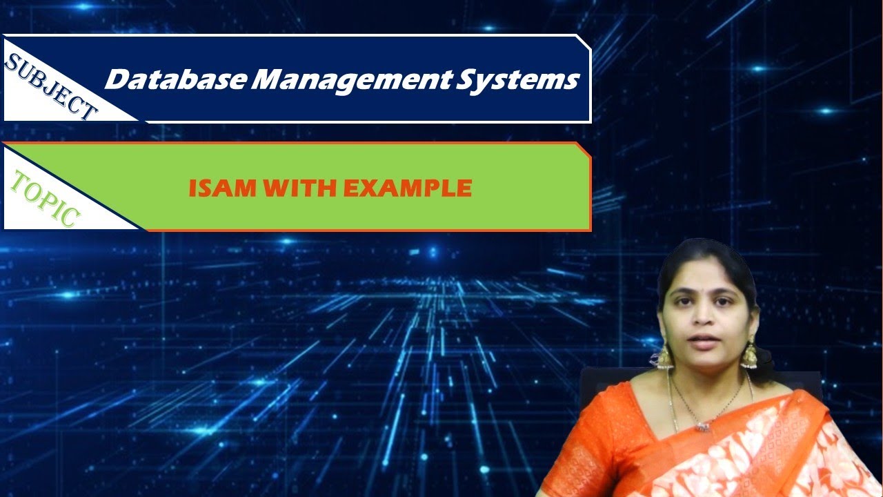 LEC49|Database Management Systems | ISAM WITH EXAMPLE  By  Mrs. Navyatha