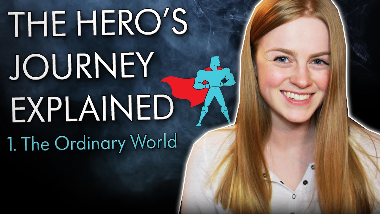 12 Steps of The Hero's Journey EXPLAINED (Episode 1: The Ordinary World)