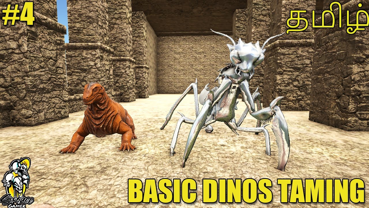 Basic Dinos Taming | Ark Omega | ARK PC Modded Series- தமிழில் | Part-4 |