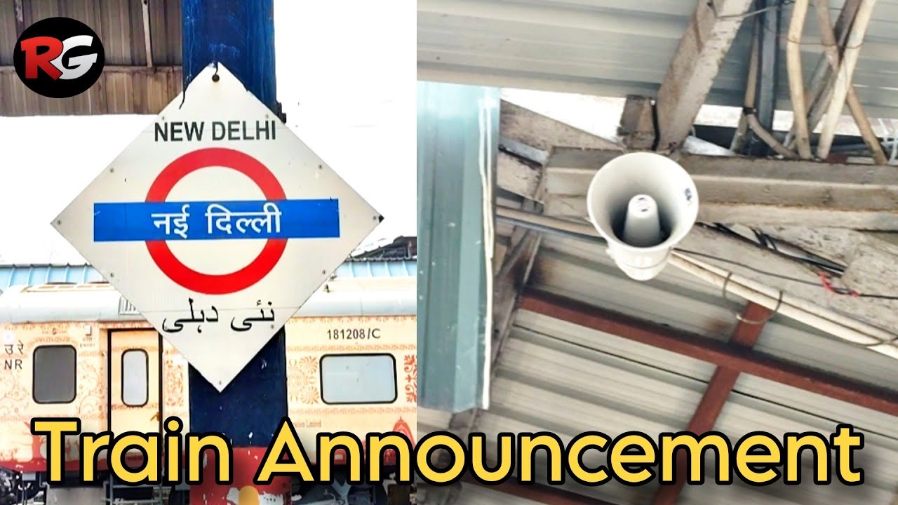 Announcement at New Delhi Railway Station [NDLS] : Part 10