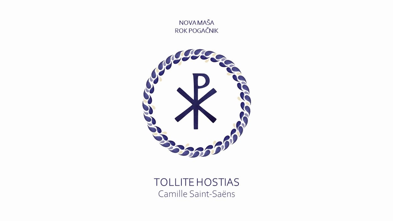 Tollite hostias - Camille Saint-Saëns