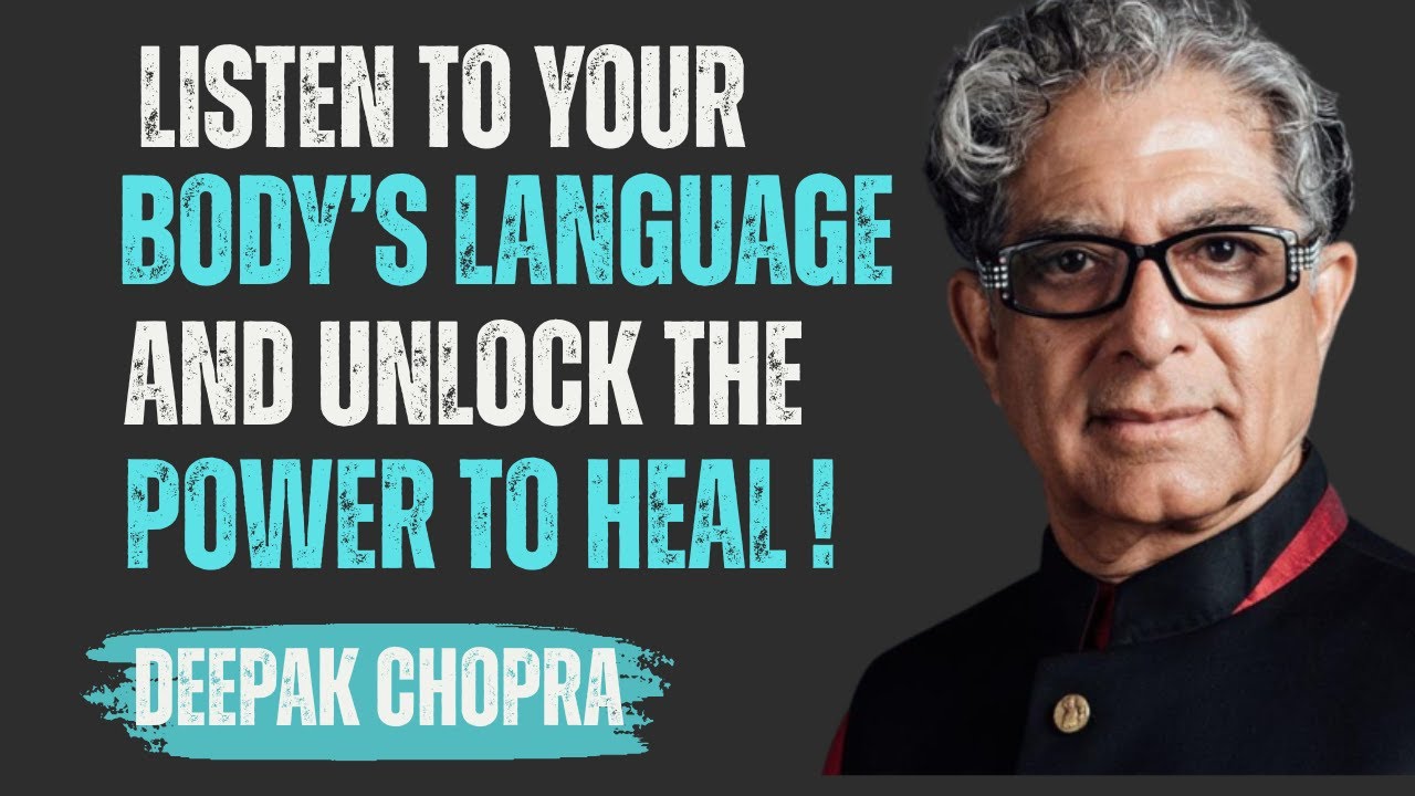 Your Body Speaks in Many Languages—Learn to Listen and Heal | Inspired by Deepak Chopra