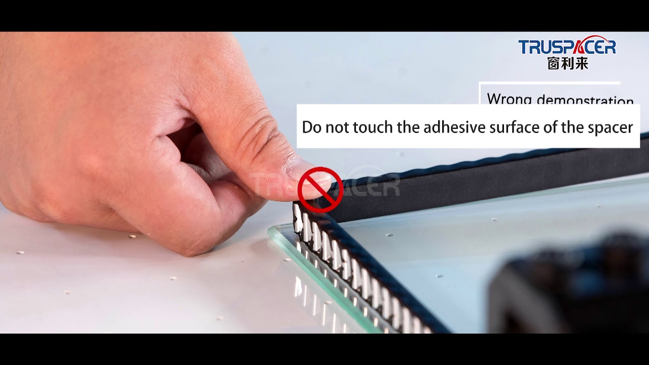 Demonstration of Truspacer Warm-edged Spacer Placing Operation(English version).