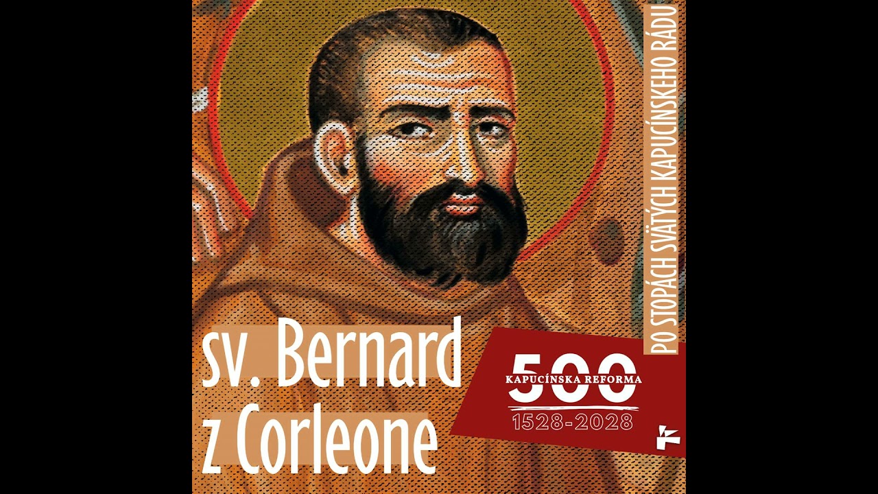 Sv. Bernard z Corleone | 12. január | Po stopách kapucínskych svätých