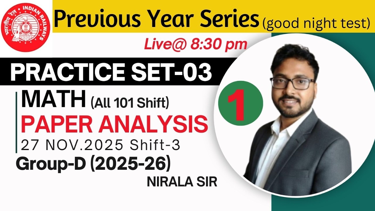 SET-03 || Previous Year series|| 27 Nov.2025 Shift-3 Group-D 2025-26 || 2New Pattern || Nirala Sir