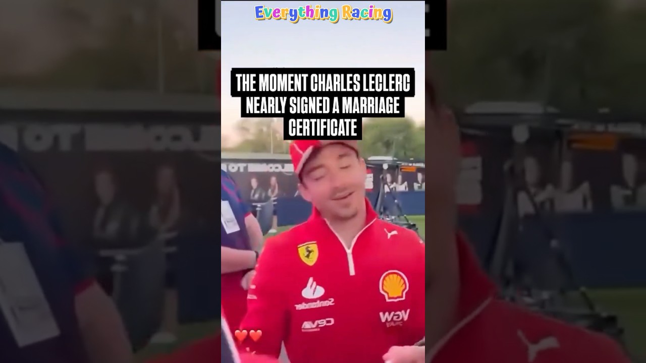 Girls tried to trick Charles Leclerc into signing marriage certificate 