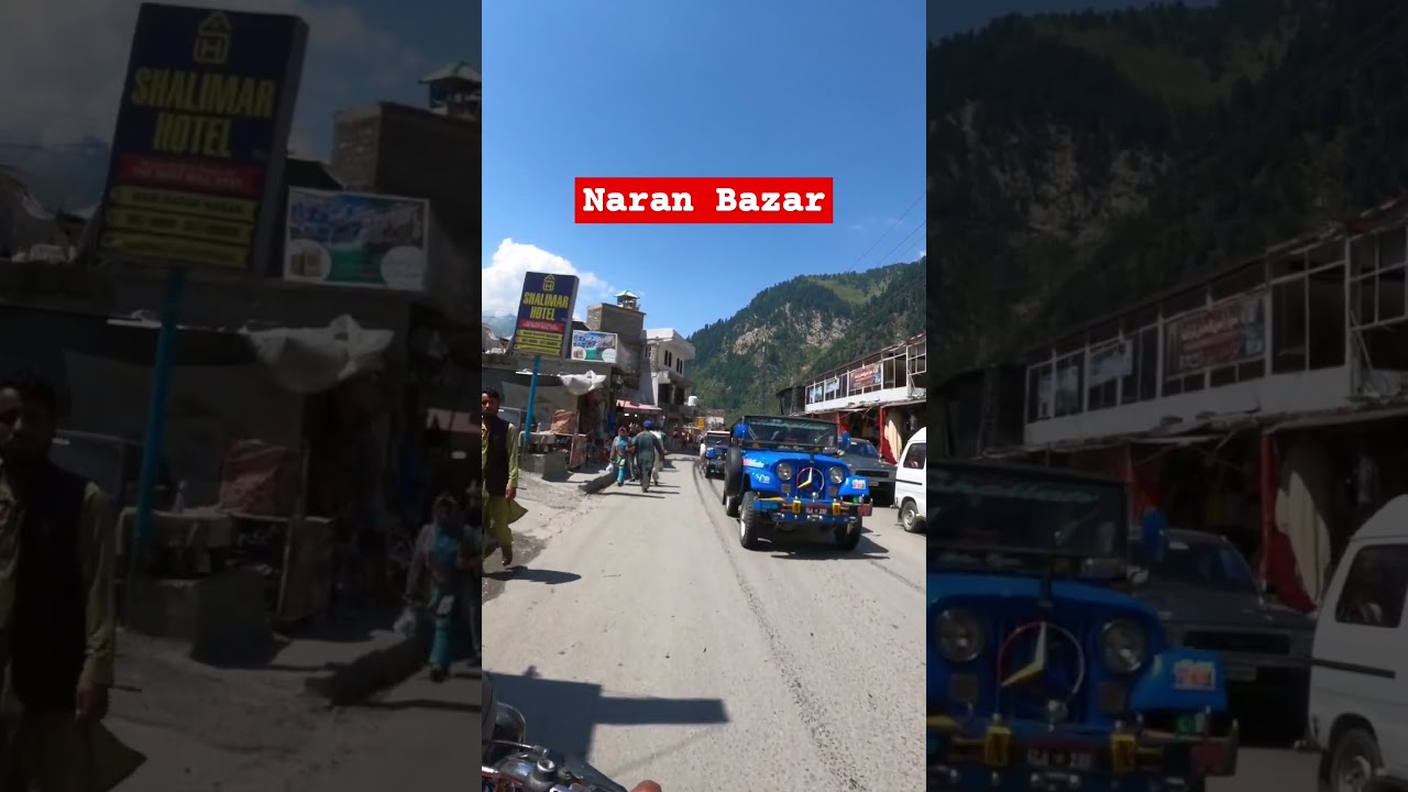 Naran Kaghan Valley,  Naran Bazar